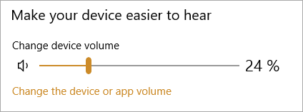 change the device or app volume