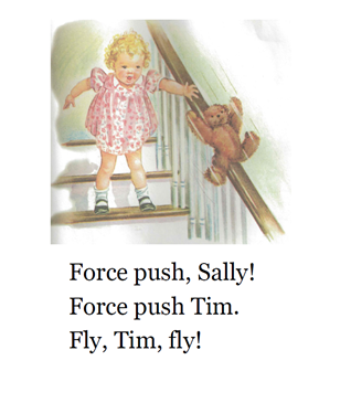 Force push, Sally! Force push Tim. Fly, Tim, fly!