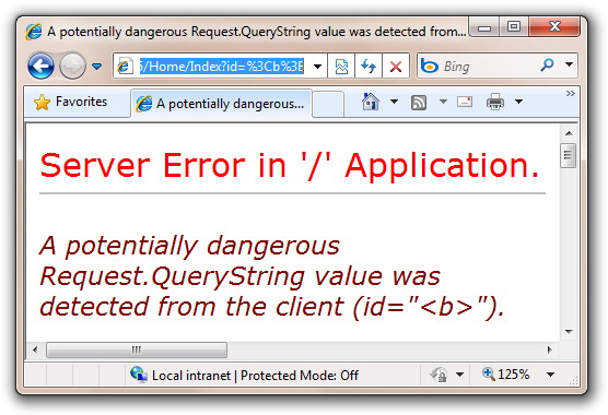 A potentially dangerous Request.QueryString value was detected from the client (id=b). - Windows Internet Explorer